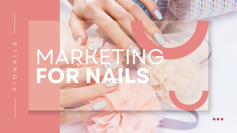 Cách Marketing Cho Nail: Làm Thế Nào Để Tiệm Nails Của Bạn Luôn Đầy Khách?
