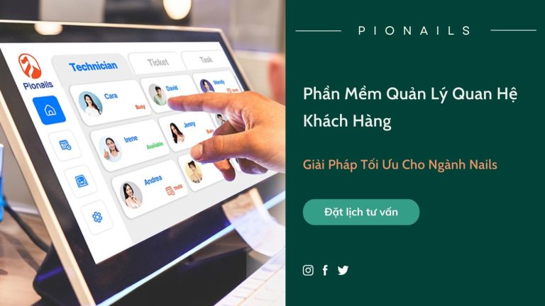 Phần Mềm Quản Lý Quan Hệ Khách Hàng: Giải Pháp Tối Ưu Cho Ngành Nails