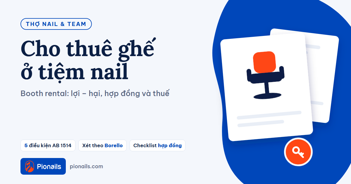 Cho thuê ghế (booth rental) ở tiệm nail: lợi – hại, hợp đồng và thuế